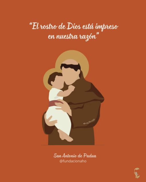Guardemos hoy el ejemplo de San Antonio  y busquemos reflejar  su entrega en nuestro día a día...