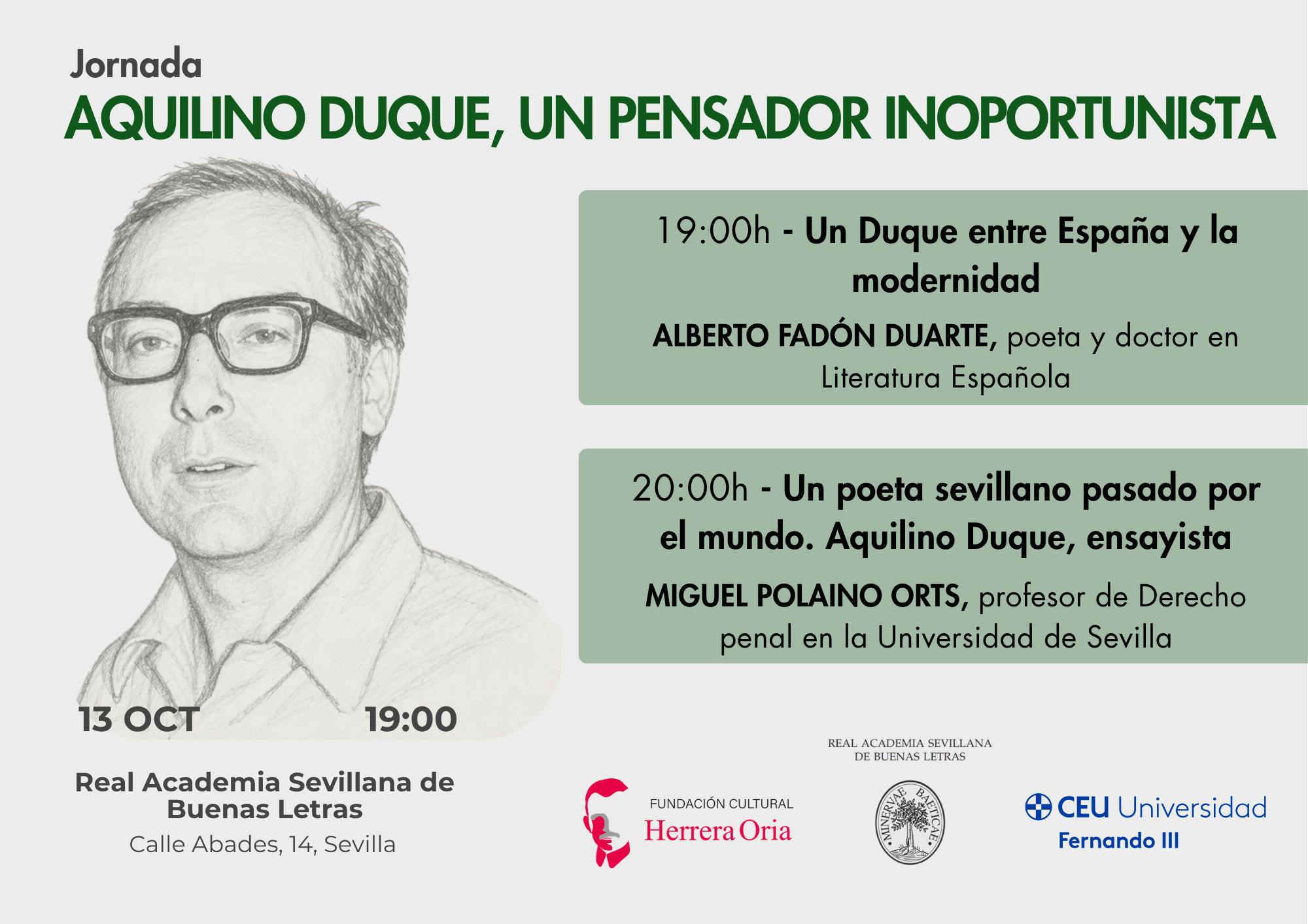 🖋️ Jornada: «Aquilino Duque, un pensador inoportunista»
Te invitamos a una tarde de reflexión y literatura en torno a la figura y el legado de Aquilino Duque.